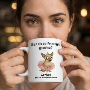 Tierische Tasse – Chihuahua Princess — Henkel rechts