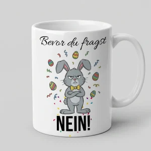 Bevor du fragst – NEIN! – Hase — Henkel rechts