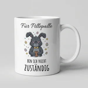 Für Pillepalle nicht zuständig – Hase — Henkel rechts